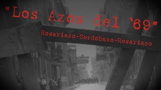 Documental: Los azos del 69