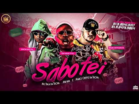 MC bala da tropa, mano chefe da tropa E MC MR bim -sabotei