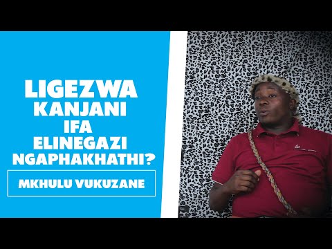Ukugeza Ifa Elinegazi - Mkhulu Vukuzane