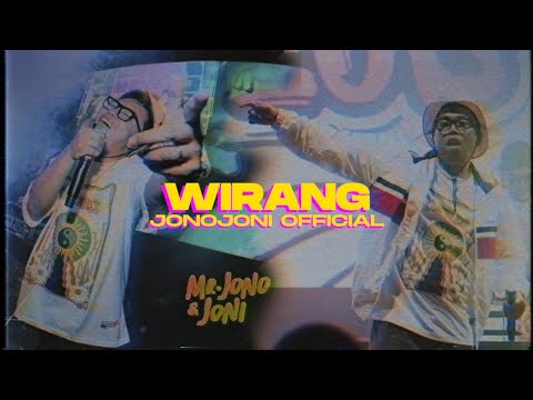 WIRANG - JONOJONI OFFICIAL (MR. JONO & JONI REMIX)