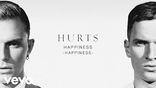 Hurts - Happiness (Official Audio)