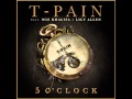 T-Pain - 5 O'Clock ft. Wiz Khalifa, Lily Allen ...