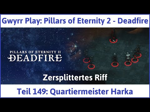Pillars of Eternity 2 deutsch Deadfire Teil 149 - Quartiermeister Harka Let's Play