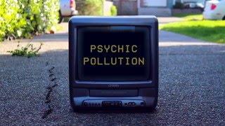 Psychic Pollution - Trauer Nach Der Apokalypse (Morning After the Apocalypse)