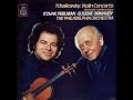 Tchaikovsky: Violin Concerto in D major, Op. 35 - Itzhak Perlman, Eugene Ormandy, Philadelphia Orch.