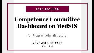 MedSIS Competence Committee Review Dashboard Training for Program Administrators