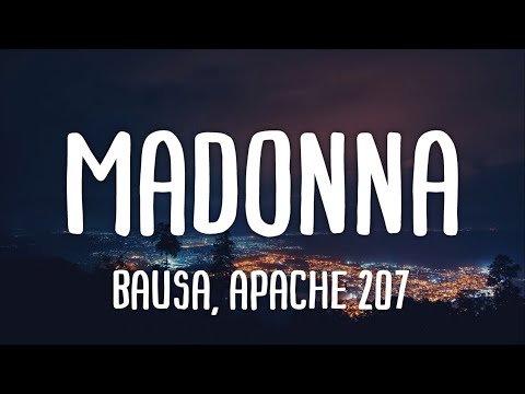 Bausa, Apache 207 - Madonna (Lyrics)