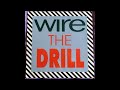 Wire - The Drill 1991 Full Album Vinyl