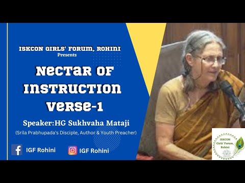 Nectar Of Instruction : Verse 1 by HG Sukhvaha Mataji