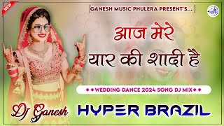 Download lagu Aaj Mere Yaar Ki Shaadi Hai Dj Remix | आज मेरे यार की शादी है | Hyper Brazil Mix | DjGanesh Phulera mp3 Download lagu Aaj Mere Yaar Ki Shaadi Hai Dj Remix | आज मेरे यार की शादी है | Hyper Brazil Mix | DjGanesh Phulera mp3
