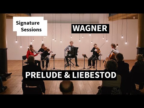 Signature Sessions #11: Prelude & Liebestod