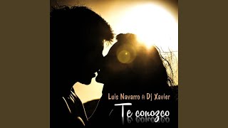 Te conozco (feat. DJ Xavier)