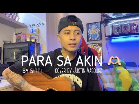 Para Sa Akin x cover by Justin Vasquez