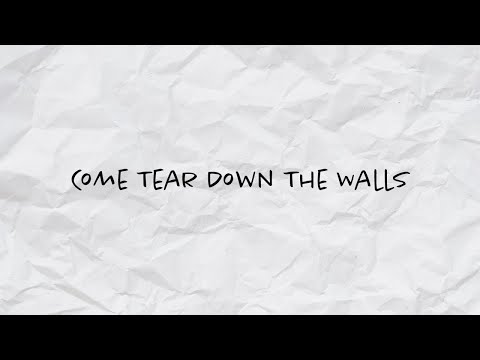 Come And Tear Down The Walls (Lyric Video) // Eagle Brook Music