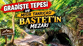 Bulgaristan'ın En Gizemli Yeri: Gradishte Tepesi ve Mısırlı Tanrıça Bastet'in Me