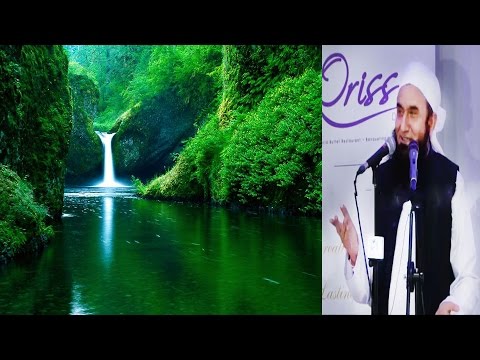 Molana Tariq Jameel -Bayan- kainat Banany say Hazaroon saal pehly Kiya tha by Tariq Jameel