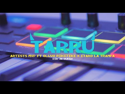 TARRU   OLUWO RIKITIKI X ITAKO LA TRAMPA (PROD BY PIVE & MVP RECORD) ARTISTS MVP.