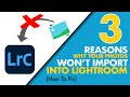 Lightroom Won T Import Your Photos Here S How To Fix It