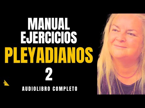 💎[ COMPLETE AUDIOBOOK ] 👁‍🗨 PLEIADIAN Exercises Manual - Amorah Quan Yin -2/20 #peyadianos