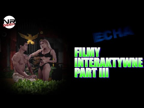 Echa - Filmy Interaktywne Part III - Pogadajmy #120 (Stare Retro Gry)
