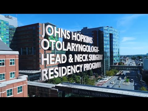 Johns Hopkins Otolaryngology–Head and Neck Surgery Residency Program