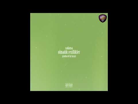 Radansa - Olmadık Rezillikler (Produced by Farazi)