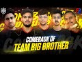 Comeback of Big Brother Esports 🚀