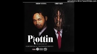 Chief Keef x Fredo Santana - Plottin (Prod By. HurtBoyAG & TrapMoneyBenny)