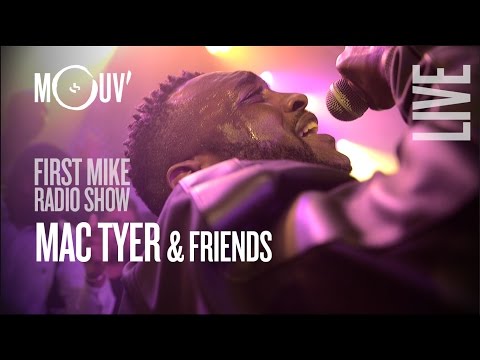 MAC TYER & Friends @ First Mike Radio Show Live #5