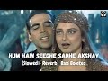 Hum Hain Seedhe Sadhe Akshay Slowed Reverb Akshay Kumar Lofi With Bass Lofi Slowedandreverb