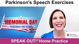 Parkinson’s Speech Exercises: MEMORIAL DAY