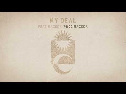 Frane Selak - My Deal ft. Mazeda prod. Mazeda