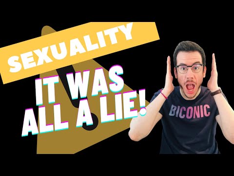 Everything you think about sexuality is wrong!