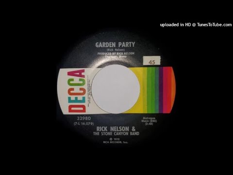 Garden Party - Rick Nelson & The Stone Canyon Band
