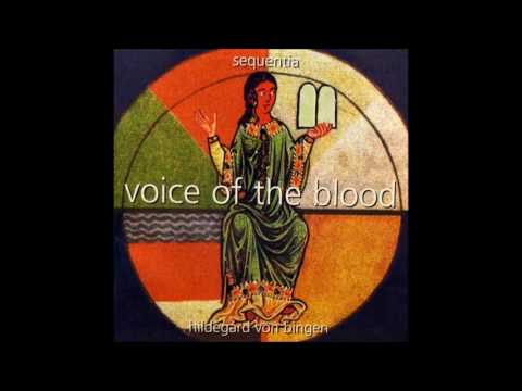 Hildegard von Bingen - Voice of the Blood