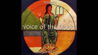 Hildegard von Bingen - Voice of the Blood