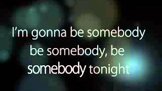 Be Somebody Zack Knight lyrics