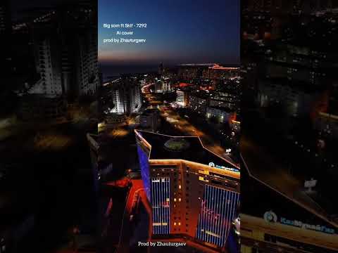 Big Som ft Skif - 7292 (AI cover) prod by Zhauturgaev 