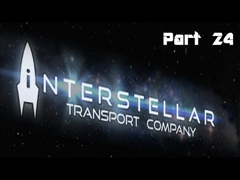 Let's Play: Interstellar Transport Company Part 24