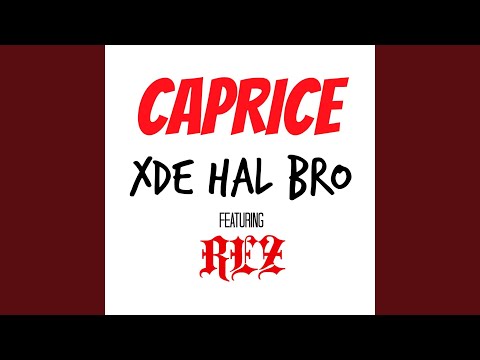 Xde Hal Bro (feat. REZ)