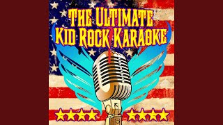 Slow My Roll (Made Famous by Kid Rock)
