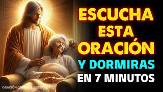 🌙✨ORACIÓN para DORMIR, ESCUCHALA y Te Dormirás en 7 Minutos Bajo la Protección del Espíritu Santo!🌙✨