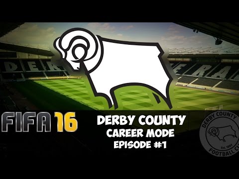 Fifa 16 Derby County Career Mode Episode ! | 2 New Players And Our First Game !!!