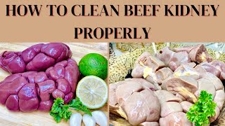 How To Clean Beef Kidney The Right Way | Easy Method To Clean Beef Kidney Properly👌🏻💯