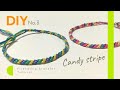 Candy Stripe Friendship Bracelet Tutorial 3 Colors For Beginners