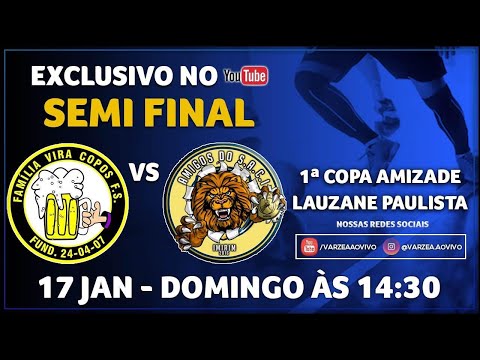 Família Vira Copos FS x Amigos do SACI - Semi Final - 1ª Copa Amizade/Lauzane Paulista