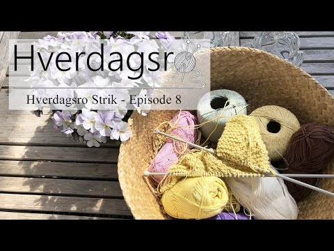 Hverdagsro Strik, Episode 8 - Mere restestrik