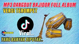 Download lagu FULL ALBUM MP3 BAJIDOR TANJIDOR DANGDUT VERSI TEROMPET TERBARU mp3