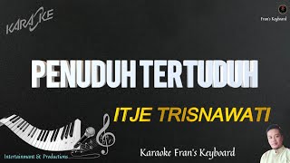 Download lagu PENUDUH TERTUDUH NADA WANITA ITJE TRISNAWATI mp3