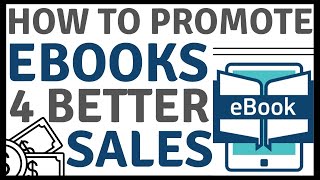 How To Promote Your eBooks Effectively To Get Better Sales | Make Money Online | Work From Home